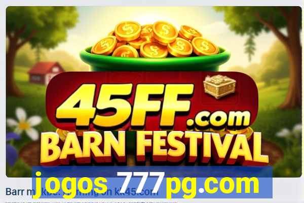 jogos 777pg.com